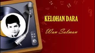 KELOHAN DARA (Wan Salman) 1966