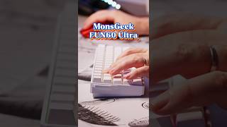 MonsGeek FUN60 Ultra #Unboxing