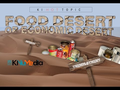 Food Desert Or Economic Desert
