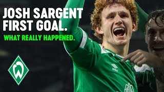💪💥⚽ Josh Sargent: erster Kontakt, erstes Tor! | WHAT REALLY HAPPENED? | SV Werder Bremen