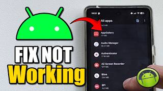How to Fix Apps Not Working or Crashing on Android Phone - Easy Tutorial