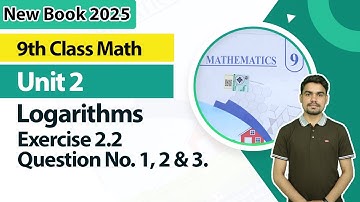 9th Class Math Unit 2 | Exercise 2.2, Question (1, 2 & 3)  | 9th Class Math New Book 2025