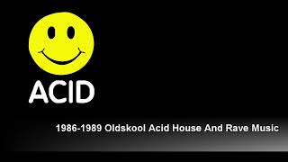 1986-1989 Acid House and oldskool rave mix