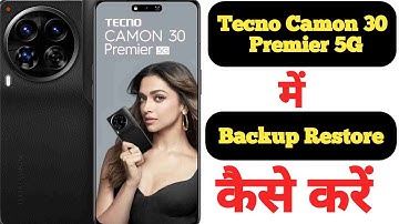 How to backup and restore data in Tecno Camon 30 Premier 5G || Tecno Camon 30 Premier 5G data backup