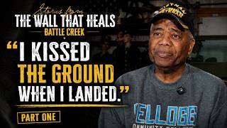 "I Kissed the Ground When I Landed." | Joe Blythe - Stories from the Wall That Heals: Battle Creek