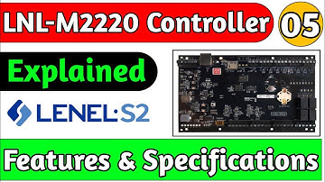 Lenel LNL-M2220/LNL-X2220 Controller Explained | Access Control Setup, Wiring & Configuration Guide
