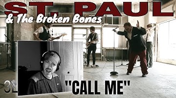 St.  Paul & The Broken Bones - Call Me  |  REACTION