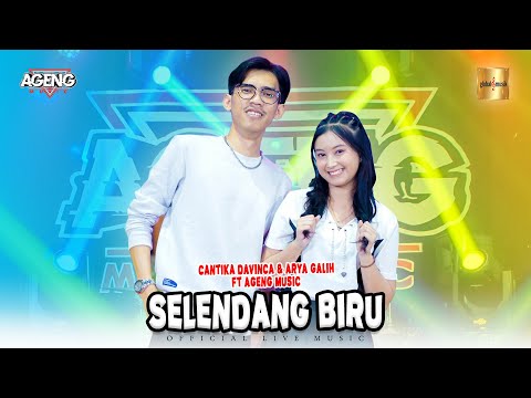 Cantika Davinca & Arya Galih ft Ageng Music - Selendang Biru (Official Live Music)