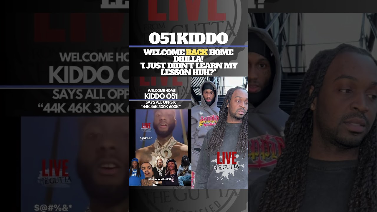 Watch WELCOME BACK HOME DRILLA! O51KIDDO HAS BE RELEASED AGAIN SAY’S “I JUST DIDN’T LEARN MY LESSON HUH?” on YouTube Watch WELCOME BACK HOME DRILLA! O51KIDDO HAS BE RELEASED AGAIN SAY’S “I JUST DIDN’T LEARN MY LESSON HUH?” on YouTube