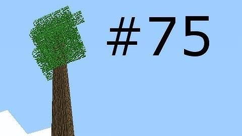 Minecraft - Treehouse Return with Creatures Part 75 - The Old Home
