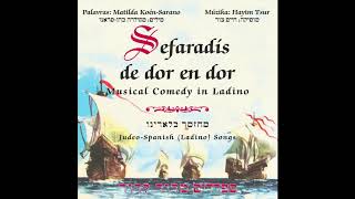 Sî no lo puedo niegar  - Saradis de dor en dor -Jewish Music