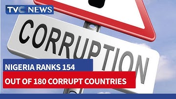 Corruption Index: Nigeria Ranks 154 Out Of 180 Countries