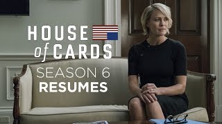 House of Cards Season 6 Resumes + 2 New Cast Members