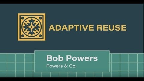 2019 Preservation Achievement Awards: Adaptive Reuse