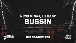 Nicki Minaj - Bussin (ft. Lil Baby) | 9D AUDIO 🎧