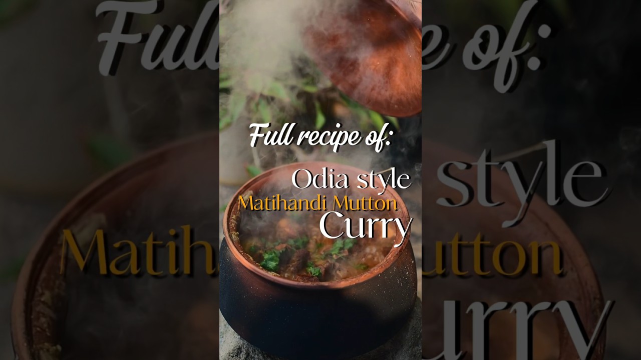 Odia Style Matihandi Mutton Curry 