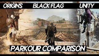 Celebrity AC Origins "PARKOUR" Comparison VS AC Black Flag VS AC Unity | How smooth parkour looks ? Profile