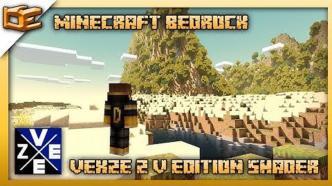 ✓ MCPE Shader - VExZE 2 V edition [Low End Device]