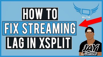 Best Way To Fix Lag In XSplit - How To Fix Streaming Lag - XSPLIT PC Setup Tutorial