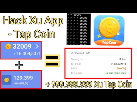 Thủ Thuật Hack Xu App Tap Coin Kiếm Tiền Đổi Thẻ Cào Miễn Phí Kiếm Tiền Online 2022