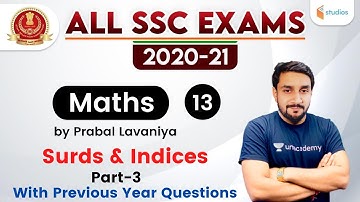 7:30 PM - All SSC Exams 2020-21 | Maths by Prabal Lavaniya | Surds & Indices | Part-3