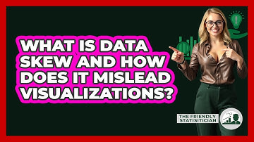 What Is Data Skew And How Does It Mislead Visualizations? - The Friendly Statistician