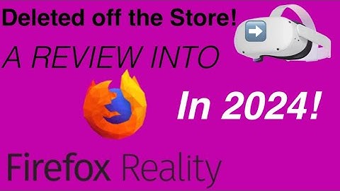 The Forgotten VR Web Browser! - FireFox Reality App On Oculus Quest! #vrgaming #vrvideo