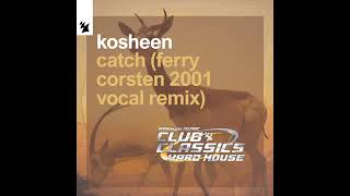 Catch (Ferry Corsten 2001 Vocal Remix) (High Tone)