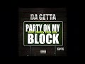 Da Getta - Party On My Block (Acapella/Vocal Only)