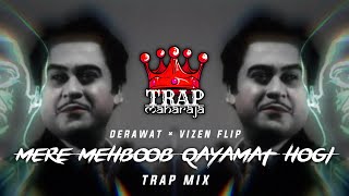 Mere Mehboob Qayamat Hogi (Trap Flip) By DeRAWAT x Vizen | Lyrical | Kishore Kumar | Trap Maharaja