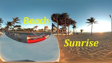 Yi 360 VR Camera / Sunrise Time-Lapse / Fort Lauderdale Beach