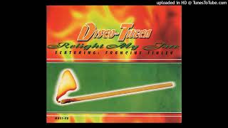 Download Lagu Disco-Theca Feat. Francine Finley - Relight My Fire (Full Maxi CD) MP3