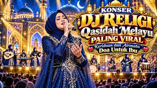DJ Religi Qasidah Melayu Paling Viral 2026 | Kerinduan dan Air Mata – Doa Untuk Ibu Tercinta
