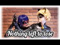 Miraculous Ladybug CMV Nothing Left To Lose 