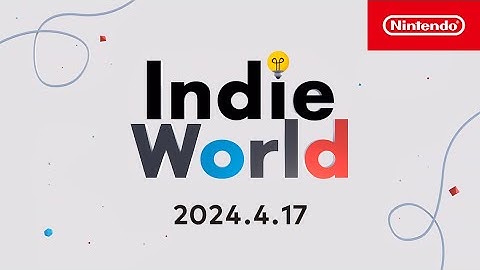 Nintendo Direct Indie World 2024