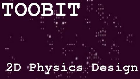 Toobit - DIY virtual 2D physics development platform - 001