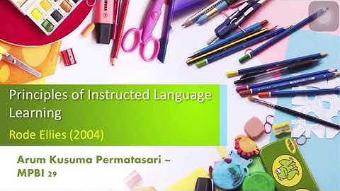 Principles of Instructed Language Learning from Rod Ellis (2005)