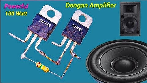 Tip122 Tip127 Transistor Amplifier | Powerful Tip127&Tip122 Audio Bass Amplifier