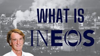 The Rise of Ineos | Mini Documentary