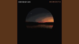 Video-Miniaturansicht von „Ezequias - Momento“