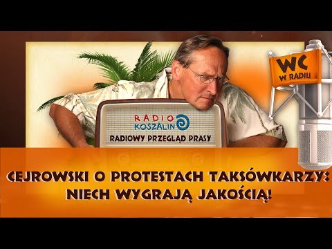 Cejrowski o protestach taksówkarzy: Niech wygrają jakością! | Odcinek 900 - 10.06.2017