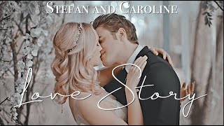 Stefan And Caroline Love Story