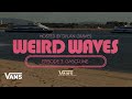 Weird Waves Season 2: Gaso-Line (Portugal) | Surf | VANS