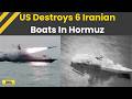 Iran Israel War: US Destroys 6 Iranian Boats, Downs Missiles &amp; Drones; Footages Emerges |US Iran War