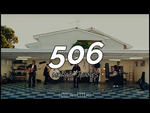 Morat, Juanes – 506 (Letra)