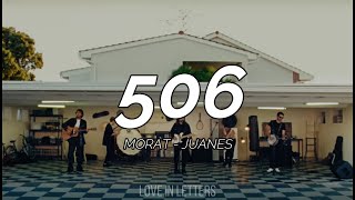 Video thumbnail of "Morat, Juanes - 506 (Letra)"