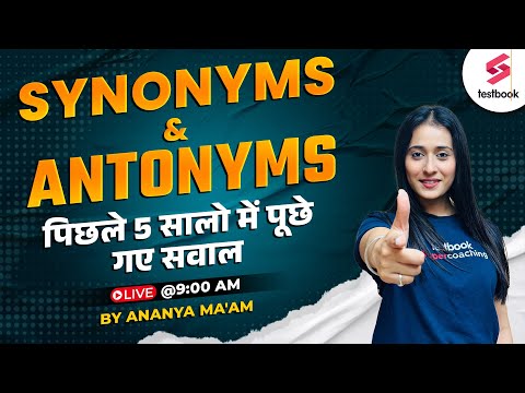 Synonyms and Antonyms for SSC | IB ACIO English Classes 2023 | SSC English By Ananya Ma'am