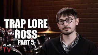Trap Lore Ross Breaks Down Why King Von was a Serial Killer (Part 5)