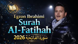 SURAH AL-FATIHA (سورة الفاتحة ) - Egzon Ibrahimi