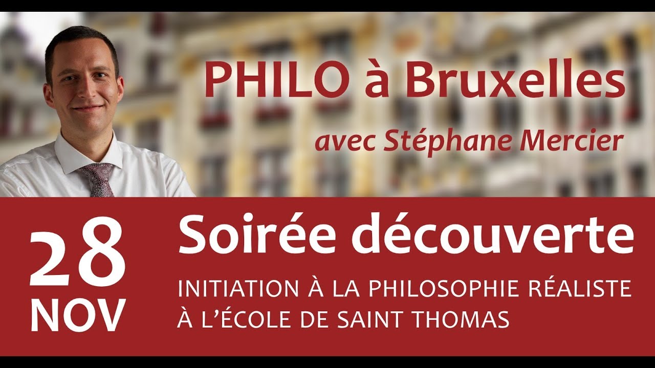 Soirée découverte avec Stéphane Mercier - PHILO à Bruxelles - 28/11/2017